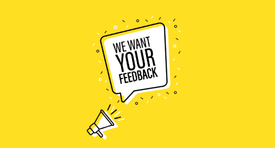 We want your feedback!